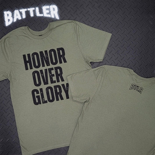 Double-Sided Honor Over Glory / BTLR Tee (Black on Military Green)