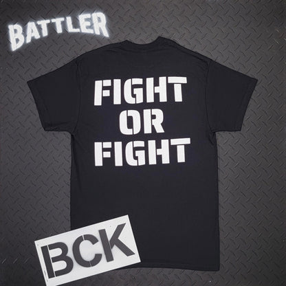 Double-Sided Battler / FIGHT OR FIGHT Tee (White on Black)