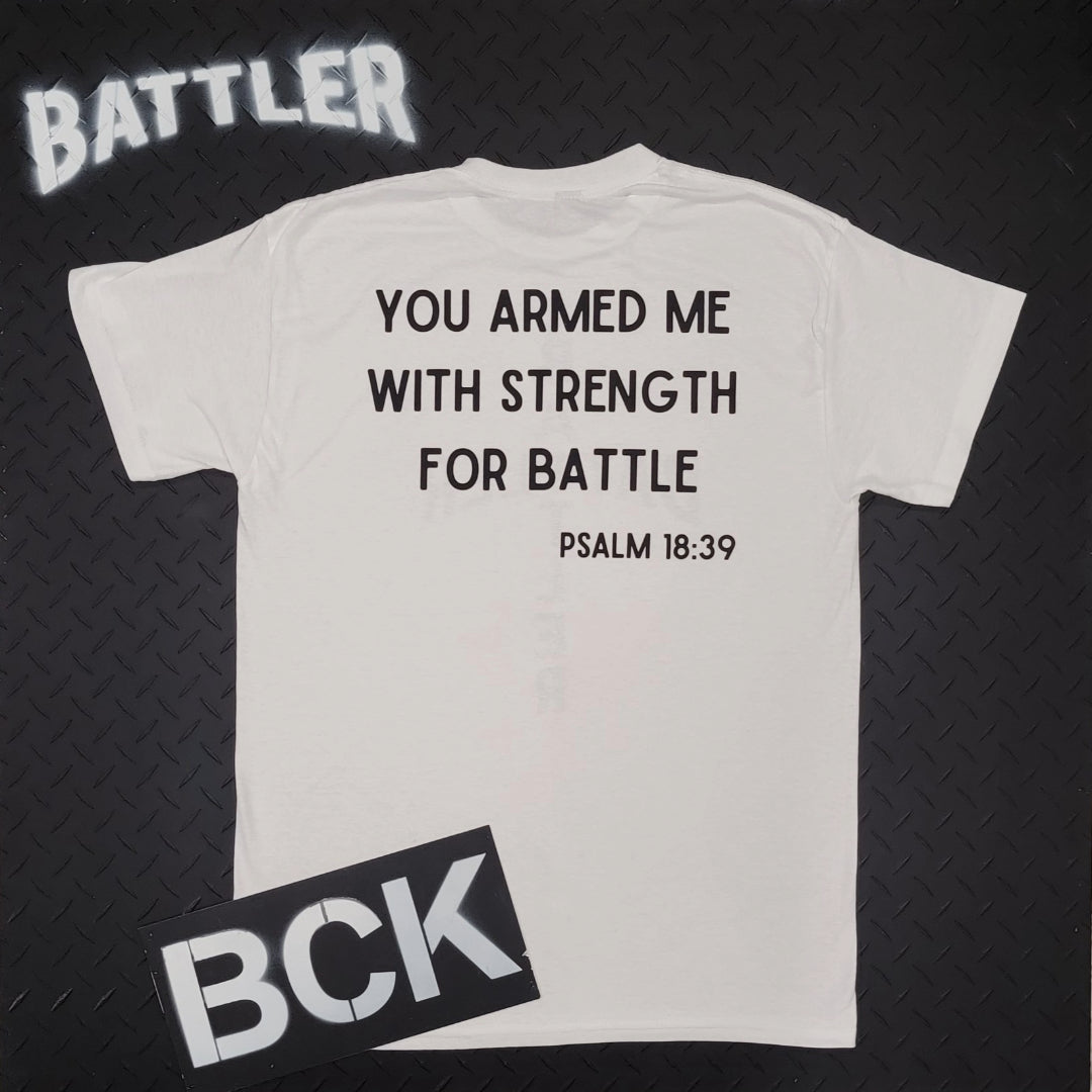 Double-Sided Battler / Psalm 18:39 Tee (Cross Version - Black on White)